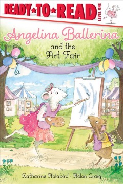 Angelina Ballerina and the art fair  Cover Image