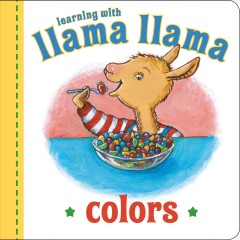 Learning with Llama Llama : Colors  Cover Image