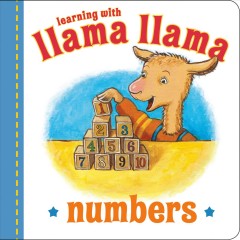 Learning with Llama Llama : Numbers  Cover Image