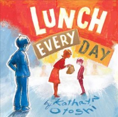 Lunch every day  Cover Image