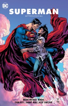 Superman. Volume 4, Mythological Cover Image