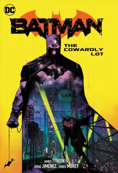 Batman. Volume 4, The cowardly lot Cover Image