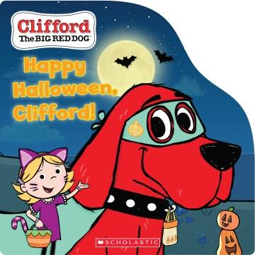 Happy Halloween, Clifford!  Cover Image