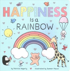 Happiness is a rainbow  Cover Image