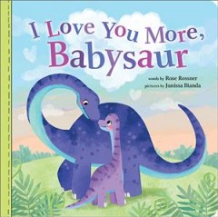 I love you more, babysaur  Cover Image