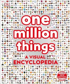 One million things : a visual encyclopedia  Cover Image