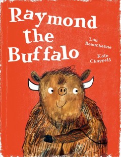 Raymond the buffalo  Cover Image