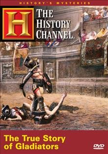 The true story of gladiators Cover Image