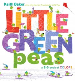 Little green peas : a big book of colors  Cover Image