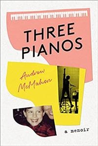 Three pianos : a memoir  Cover Image