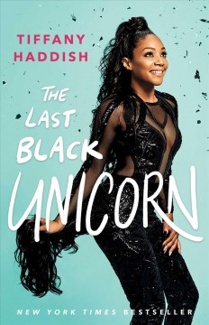 The last black unicorn  Cover Image