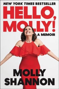 Hello, Molly! : a memoir  Cover Image