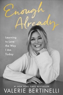 Enough already : learning to love the way I am today  Cover Image