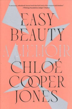 Easy beauty : a memoir  Cover Image