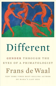 Different : gender through the eyes of a primatologist  Cover Image