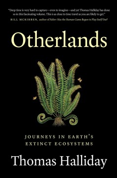 Otherlands : journeys in Earth's extinct ecosystems  Cover Image