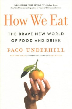 How we eat : the brave new world of food and drink  Cover Image