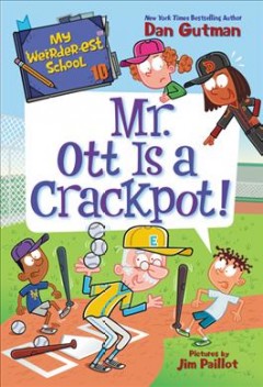 Mr Ott is a crackpot!  Cover Image