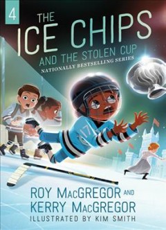 The Ice Chips and the stolen cup  Cover Image