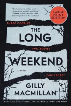 The long weekend a novel  Cover Image