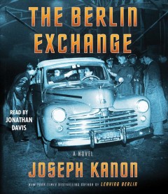 The Berlin exchange a novel  Cover Image