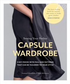 Sewing your perfect capsule wardrobe : 5 key pieces to tailor to your style  Cover Image
