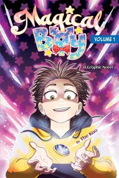 Magical Boy. Volume 1 a graphic novel  Cover Image