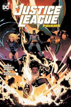 Justice League. Vol. 1, Prisms Cover Image