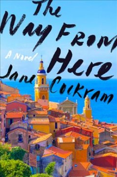 The way from here : a novel  Cover Image