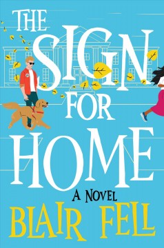 The sign for home : a novel  Cover Image