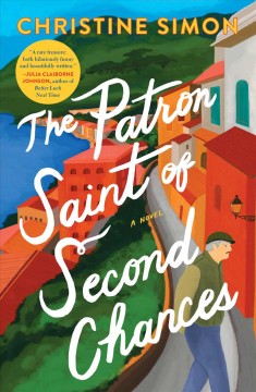 The patron saint of second chances : a novel  Cover Image