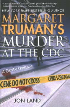 Margaret Truman's Murder at the CDC  Cover Image