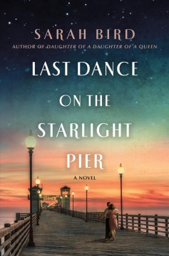 Last dance on the Starlight Pier  Cover Image