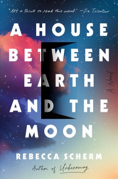 A house between Earth and the moon  Cover Image