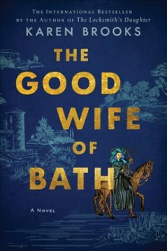 The good wife of Bath : a (mostly) true story  Cover Image