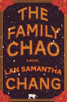 The family Chao : a novel  Cover Image
