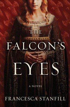 The falcon's eyes : a novel  Cover Image