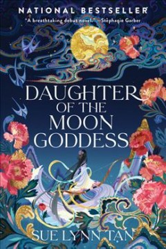 Daughter of the Moon Goddess : a novel  Cover Image