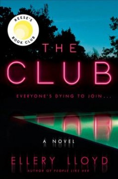 The club : a novel  Cover Image