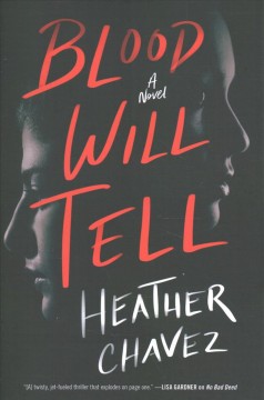 Blood will tell : a novel  Cover Image