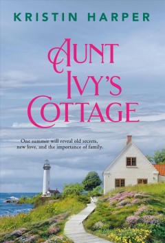 Aunt Ivy's cottage  Cover Image