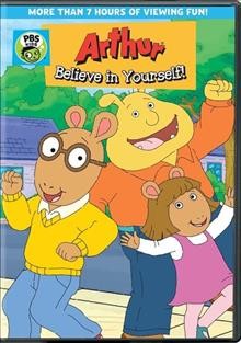 Arthur. Believe in yourself! Cover Image