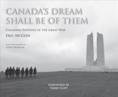 Canada's dream shall be of them : Canadian epitaphs of the Great War  Cover Image