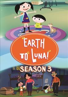 Earth to Luna!. Season 3 Cover Image