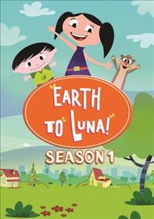 Earth to Luna!. Season 1 Cover Image