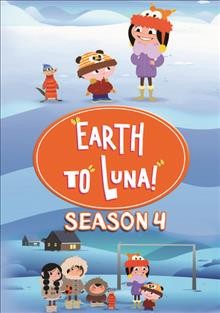 Earth to Luna!. Season 4 Cover Image