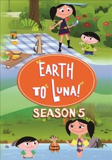 Earth to Luna!. Season 5 Cover Image