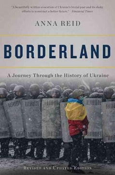Borderland : a journey through the history of Ukraine  Cover Image