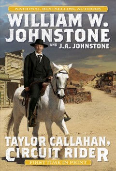 Taylor Callahan, circuit rider  Cover Image