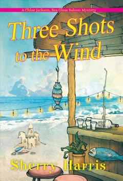 Three shots to the wind  Cover Image